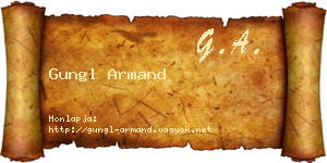 Gungl Armand névjegykártya